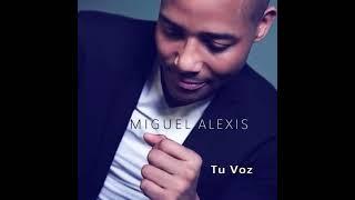 Miguel Alexis. Tu Voz. Salsa cover. Sin derecho de autor.