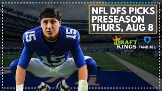 NFL Preseason DFS Picks: Thursday, August 8th (DraftKings & FanDuel)