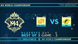 [GAME - 3] RRQ HOSHI vs ONIC [M4 World Championship]