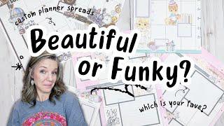 Beautiful or Funky? | Creating Custom Planner Spreads! 