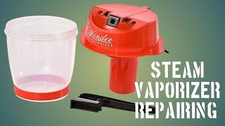 how to repair steam vaporizer, disassembly steam vaporizer