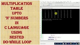 Multiplication table upto 'N'  using Nested Do-while loop-spice_n_digital-C Language