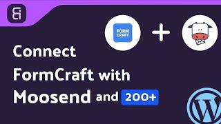 Integrating FormCraft with Moosend | Step-by-Step Tutorial | Bit Integrations