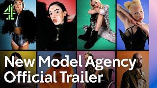 New Model Agency | Official Trailer | Introducing The New Faces Of Modelling | Channel 4