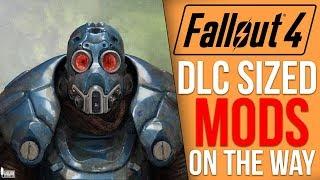 The 5 DLC Sized Mods Coming to Fallout 4