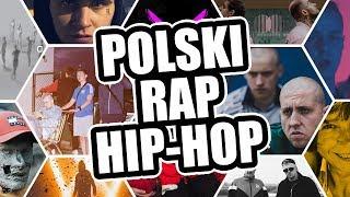 Top 100 Popularny Polski Rap & Hip-Hop 2019