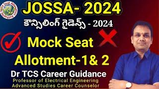What is mock seat allotment #jossacounselling