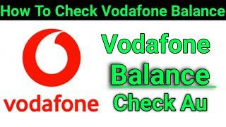 How to check balance in Vodafone Australia | Vodafone Balance Check Number | Vodafone Balance Check?