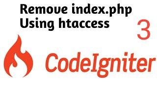 How it works (remove index.php using htaccess) Part #3 | Codeigniter 3 Tutorial in Hindi