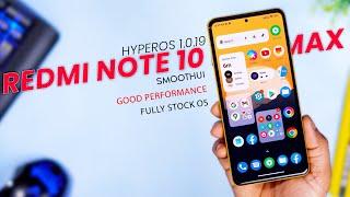 STABLE HyperOS 1.0.19 for Redmi Note 10 Pro/Max Review, Smooth Ui, Good Performance , Fully Stock 