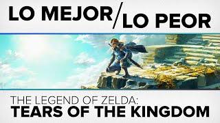 A UN AÑO DE SU SALIDA - Lo Mejor y Lo Peor: Zelda Tears of the Kingdom