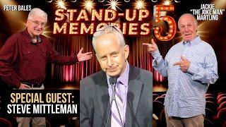 STAND-UP MEMORIES SEASON 5 With STEVE MITTLEMAN