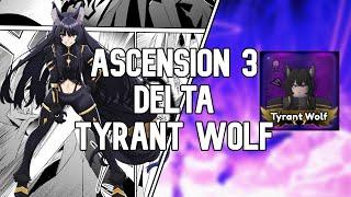 Showcasing NEW ASCENSION 3 Delta Tyrant Wolf | Anime Champion Simulator