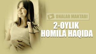 2-Oylik Homila Haqida ---  2-Ойлик Хомила Хакида  (2019)