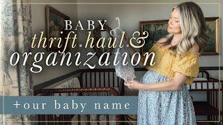 BABY NAMES + Clothing Thrift Haul & Organization