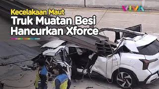 Detik-Detik Kecelakaan Maut Truk Bawa Baja hingga Mobil XForce Tak Berbentuk