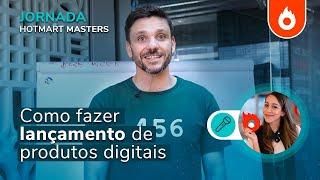 Como fazer lançamento de produtos digitais com Erico Rocha | Jornada Hotmart MASTERS