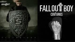 Legendary for centuries (Skillet + Fall out boy) Mashup