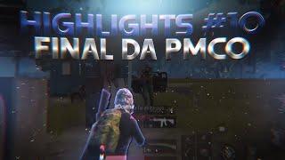 Highlights #10 | PUBG MOBILE | Melhores Momentos ( Final da PMCO, Campeonatos )