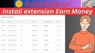 Ruble Airdrop - Install extension Earn Money - ruble earning site - ads watch and earn ruble