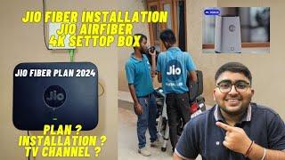 Jio fiber installation | 4k settop box | latest plan 2024 | price | airfiber | speed | tv channels