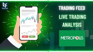 Live Trading | Analysis & Execution | Trading Feed | Metropolis Healthcare