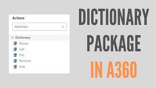 Dictionary Package in A360 | RPA A360 Tutorial | RPAFeed