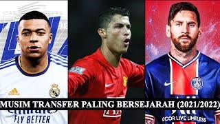 DAFTAR TRANSFER PEMAIN TOP PLAYER MUSIM PANAS 2021/2022