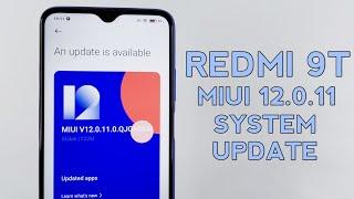 Xiaomi Redmi 9T MIUI 12.0.11 System Update 2021