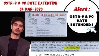 DATE EXTENTION GSTR-9 9C II ITR DATE EXTENSION II WITH PROOF