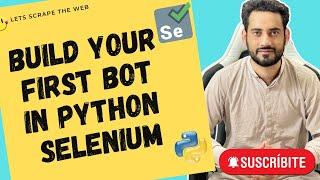 Python Selenium Tutorial: Easy Steps to Build a Bot - Hindi | Urdu