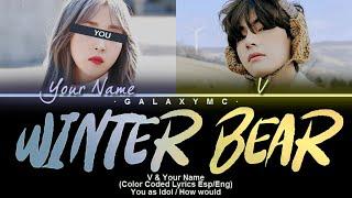 V & You of BTS(방탄소년단) 'Winter Bear' (Color Coded Lyrics Esp/Eng) (2 MEMBERS ver.)【GALAXY MC】