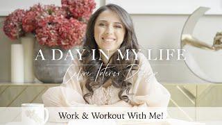 Work & Workout With Me! | Celine Interior Design | A Day In My Life | Noor Charchafchi
