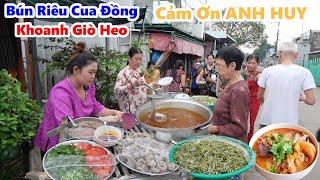 Trở Lại Chiếc Xe Đẩy Bún Với Nồi | BÚN RIÊU CUA ĐỒNG KHOANH GIÒ HEO | Đông Đảo Bà Con Lại Nhận #NSĐQ