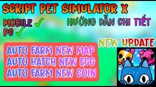 [ROBLOX] Pet simulator x script new update [️DOODLE] auto new map,hatch egg new,..trên mobile và pc