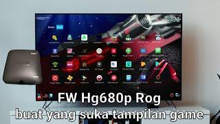 Cara Flash STB Hg680p ROG