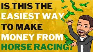 The easiest way to make money from betting on horse racing? LAYING STRATEGY