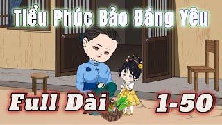 Full Dài | Tập: 1-50, Tiểu Phúc Bảo Đáng Yêu | Mon Review Phim