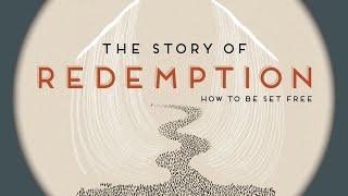 The Breakdown | The Story of Redemption | Sunday Service -October 6, 2024