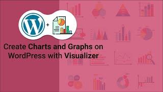 How to Insert Tables, Charts and Graphs on WordPress With Visualizer Plugin Setup & tutorial | 2021