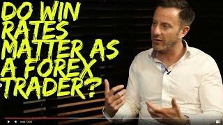 Do Win Rates Matter as a Forex Trader?