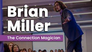 About Brian Miller: Human Connection Speaker