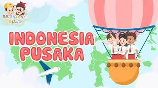 INDONESIA PUSAKA (INDONESIA TANAH AIR BETA) - LAGU WAJIB NASIONAL