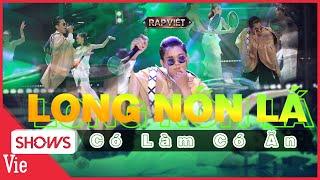 Có Làm Có Ăn - Long Nón Lá mở màn bảng E vòng bứt phá với âm hưởng miền Tây quê hương RAP VIỆT MÙA 3