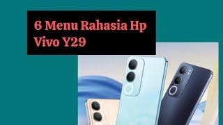 6 Menu Rahasia Hp Vivo Y29