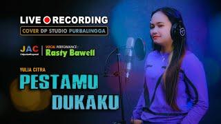 PESTAMU DUKAKU (Yulia Citra) DANGDUT COVER by @RastyBawell