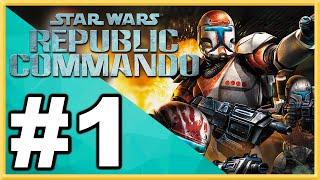 Star Wars: Republic Commando WALKTHROUGH PLAYTHROUGH LET'S PLAY GAMEPLAY - Part 1