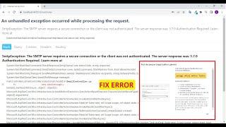 Fix: THE SMTP server requires a secure connection or the client was not authenticated. The server re