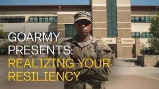 Realizing Your Resiliency In The Army | GOARMY​