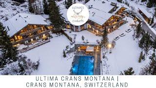 Ultima Crans Montana | Luxury Ski Chalet in Crans Montana | Ultimate Luxury Chalets